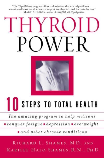 Thyroid Power: Ten Steps to Total Health cover