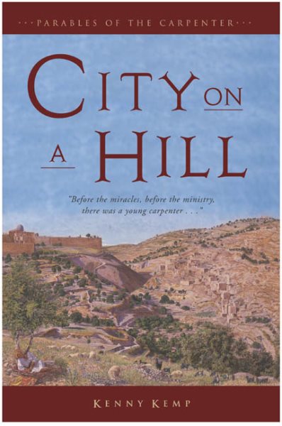 City on a Hill: Parables of the Carpenter (Parables of the Carpenter Series) cover