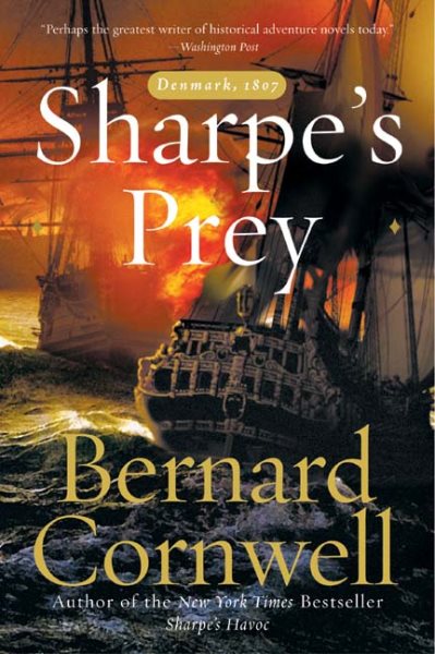 Sharpe's Prey: Richard Sharpe & the Expedition to Denmark, 1807 cover
