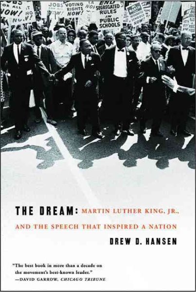 The Dream: Martin Luther King, Jr., and the Speech that Inspired a Nation cover
