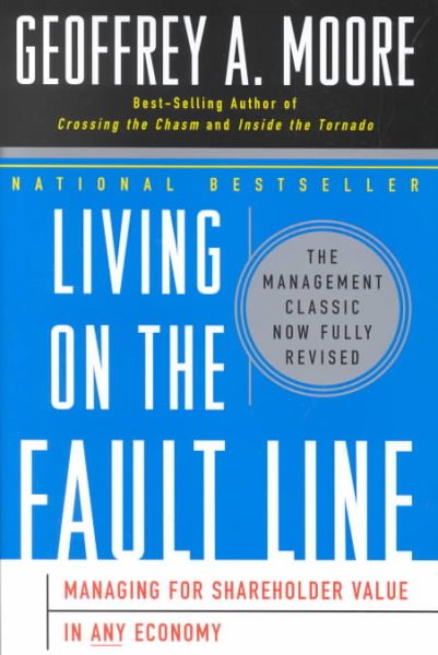 Living on the Fault Line, Revised Edition: Managing for Shareholder Value in Any Economy cover