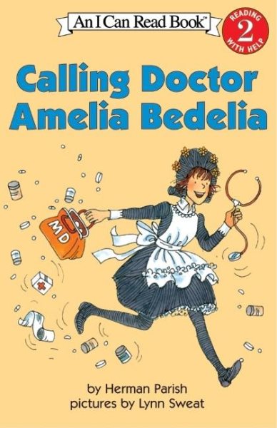 Calling Doctor Amelia Bedelia (I Can Read Level 2) cover
