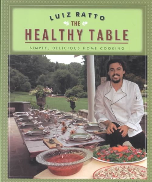 The Healthy Table: Simple, Delicious Home Cooking cover