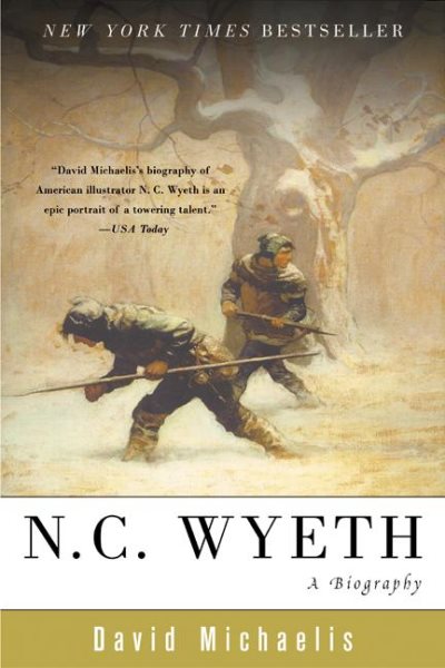 N. C. Wyeth: A Biography cover