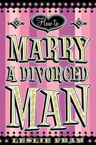 How to Marry a Divorced Man cover
