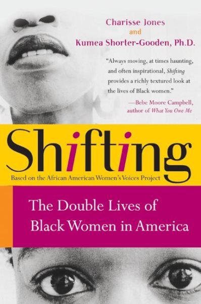 Shifting: The Double Lives of Black Women in America cover