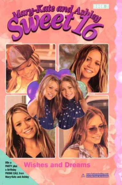Wishes and Dreams (Mary-Kate & Ashley Sweet 16, #2) cover