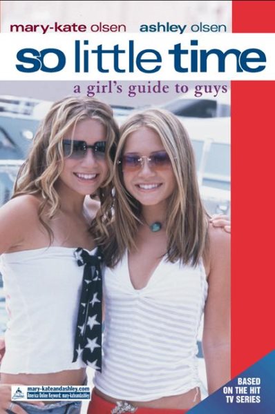 So Little Time #10: A Girl's Guide to Guys cover