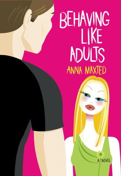 Behaving Like Adults: A Novel cover