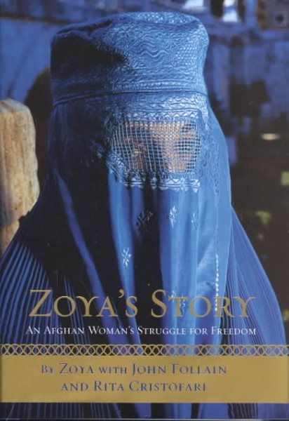 Zoya's Story: An Afghan Woman's Struggle for Freedom cover