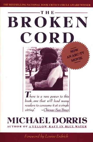 The Broken Cord: A Family's Ongoing Struggle With Fetal Alcohol Syndrome cover