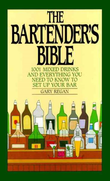 The Bartender's Bible: 1001 Mixed Drinks cover