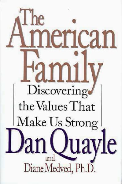 The American Family: Discovering the Values That Make Us Strong cover