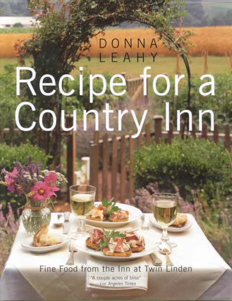 Recipe for a Country Inn: Fine Food from the Inn at Twin Linden cover