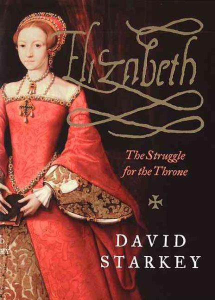 Elizabeth: The Struggle for the Throne cover