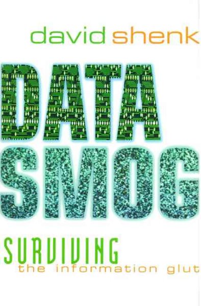 Data Smog: Surviving the Information Glut cover