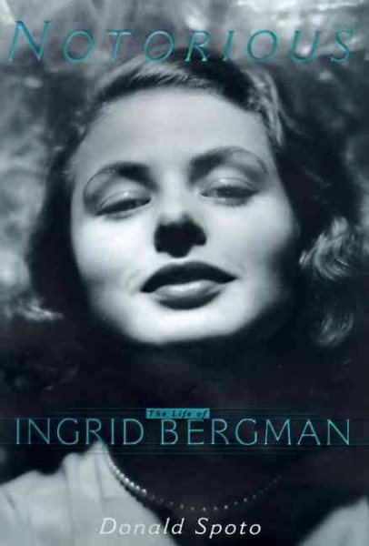 Notorious: The Life of Ingrid Bergman cover