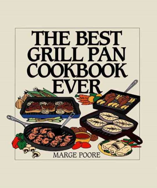 The Best Grill Pan Cookbook Ever cover