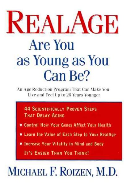 RealAge: Are You as Young as You Can Be?