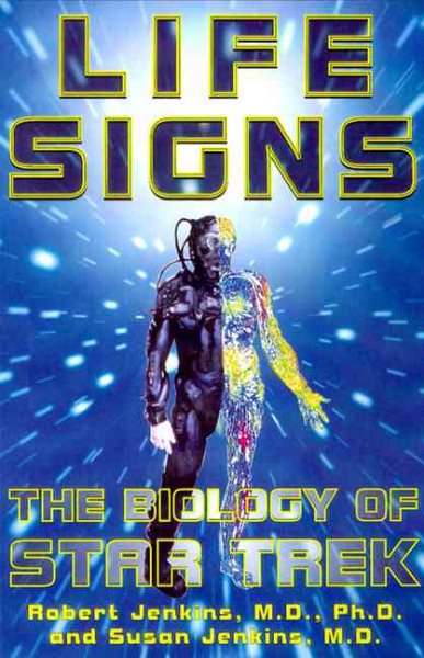 Life Signs: The Biology of Star Trek cover