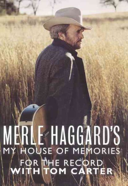 Merle Haggard's My House of Memories : For the Record cover