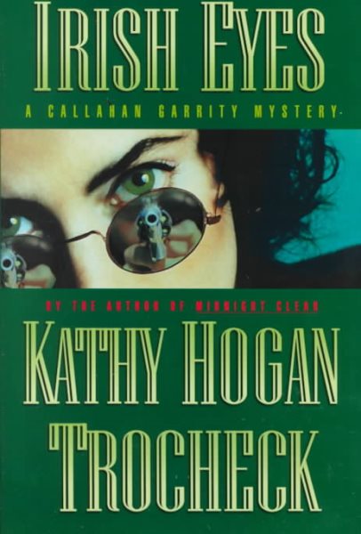 Irish Eyes: A Callahan Garrity Mystery (Callahan Garrity Mysteries) cover