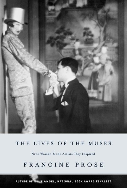 The Lives of the Muses: Nine Women & the Artists They Inspired cover