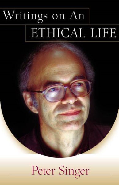 Writings on an Ethical Life cover