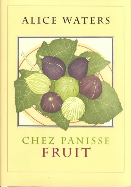 Chez Panisse Fruit cover