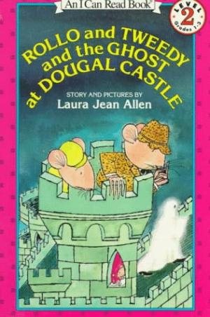 Rollo and Tweedy and the Ghost at Dougal Castle: Story and Pictures (An I Can Read Book)