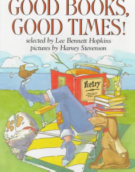 Good Books, Good Times! (Trophy Picture Books) cover