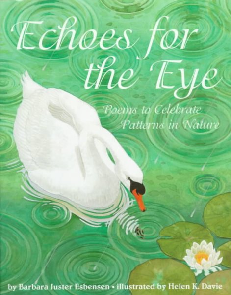 Echoes for the Eye: Poems to Celebrate Patterns in Nature cover