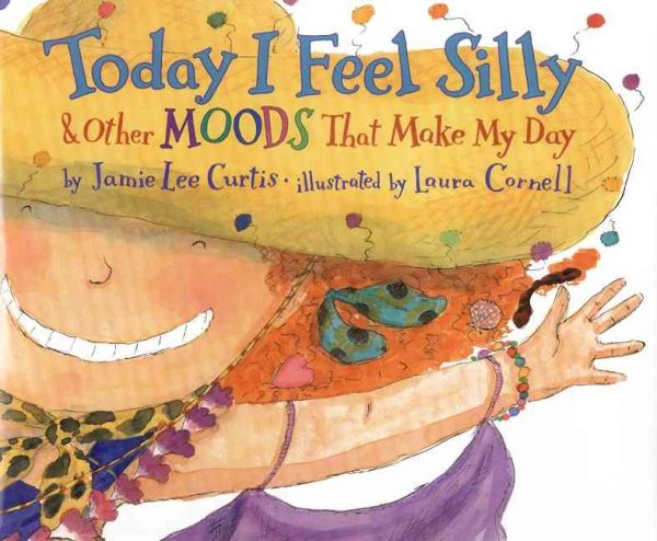 Today I Feel Silly: And Other Moods That Make My Day cover