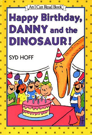 Happy Birthday, Danny and the Dinosaur! (I Can Read!) cover