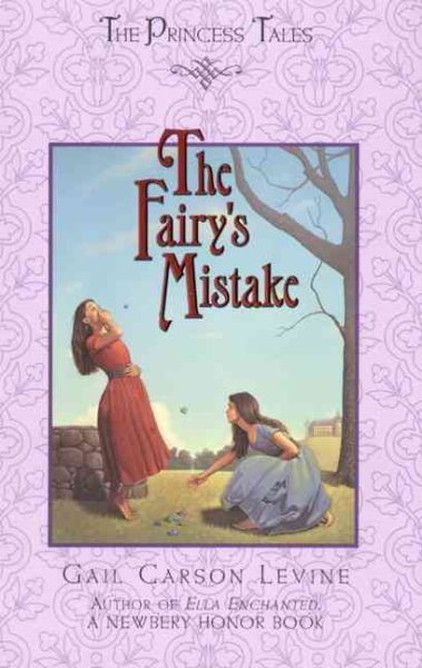 The Fairy's Mistake (Princess Tales) cover