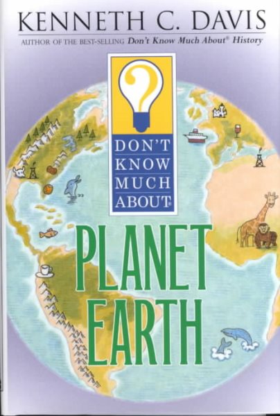 Don't Know Much About Planet Earth cover