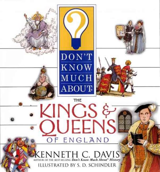 Don't Know Much About the Kings and Queens of England cover