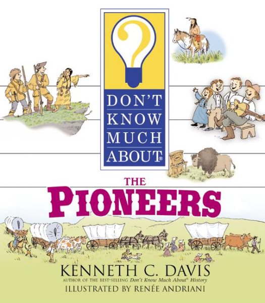 Don't Know Much About the Pioneers cover