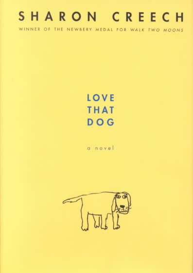 Love That Dog: A Novel