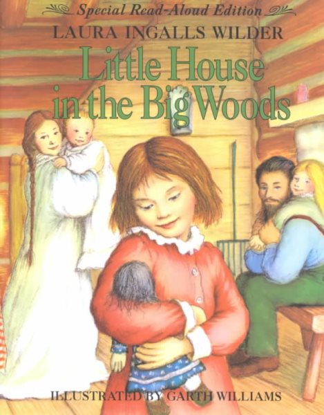 Little House in the Big Woods Read-Aloud Edition cover