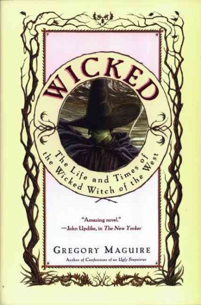 Wicked: The Life and Times of the Wicked Witch of the West cover