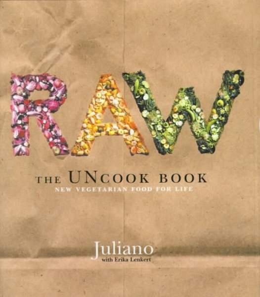 Raw: The Uncook Book: New Vegetarian Food for Life cover