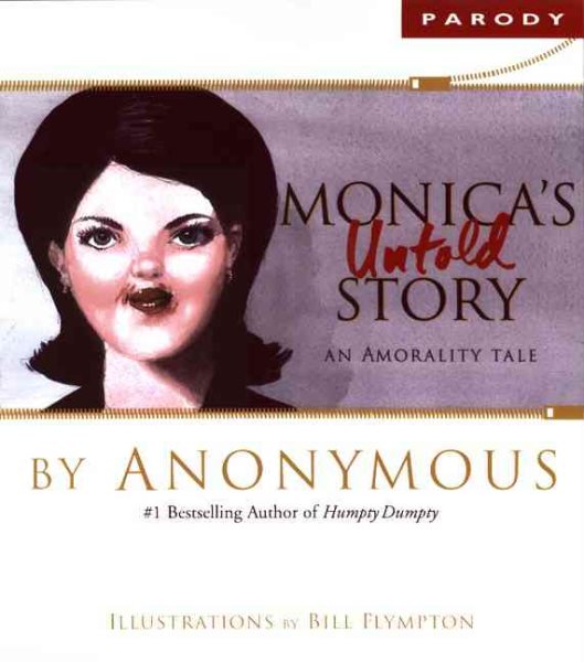 Monica's Untold Story: An Amorality Tale cover