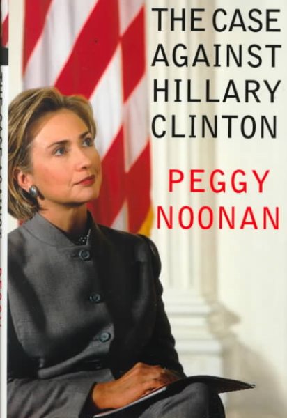 The Case Against Hillary Clinton cover