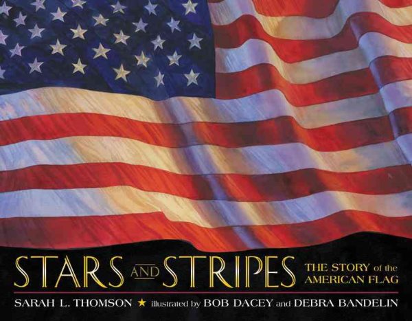 Stars and Stripes: The Story of the American Flag cover