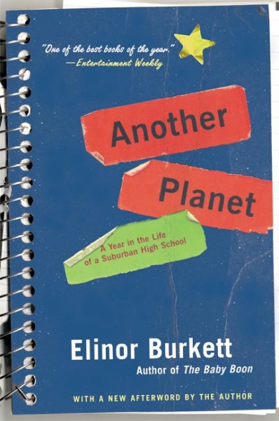 Another Planet: A Year in the Life of a Suburban High School