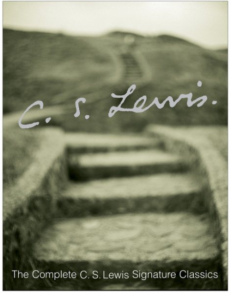 The Complete C.S. Lewis Signature Classics cover