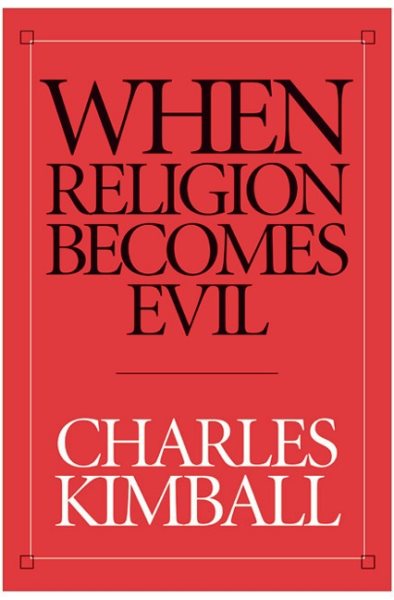 When Religion Becomes Evil cover