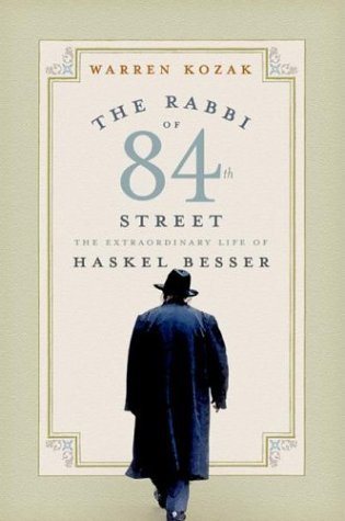 The Rabbi of 84th Street: The Extraordinary Life of Haskel Besser cover