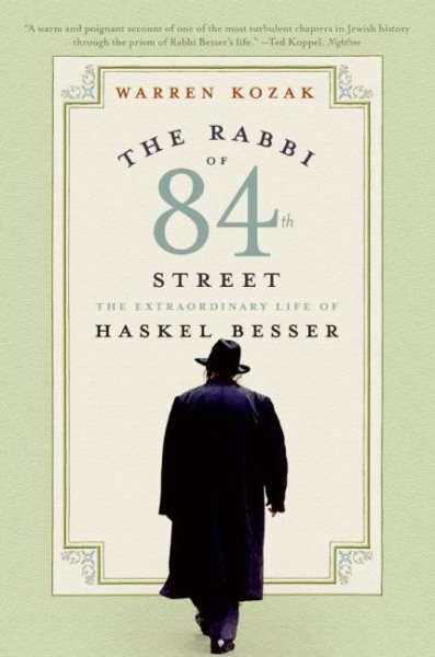 The Rabbi of 84th Street: The Extraordinary Life of Haskel Besser cover